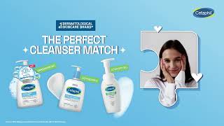 Have You Met The One ? The One Cetaphil Cleanser For You Of Course