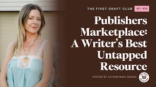 What is Publishers Marketplace, and why is it a writer’s best untapped resource? | First Draft Club