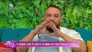 Teo Show (04.12.2018) - 10 semne care iti arata ca inima nu functioneaza normal!