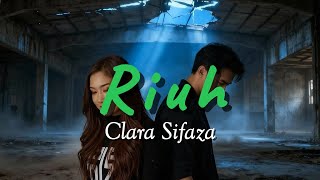 RIUH - CLARASIF (OFFICIAL MUSIC VIDEO )