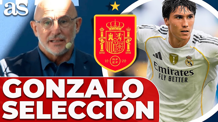 LUIS DE LA FUENTE opina de GONZALO GARCÍA y cuál será su PROCESO en la SELECCIÓN ESPAÑOLA
