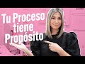 Tu proceso tiene propósito