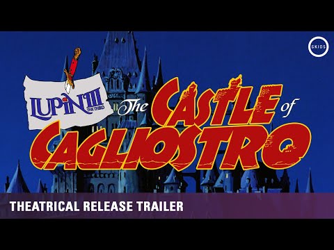 Lupin the 3rd: The Castle of Cagliostro | Theatrical Release Announcement