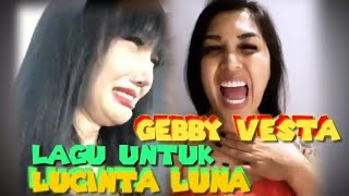 GEBBY VESTA ( DANCE MONKEY COVER ) SPECIAL BUAT LUCINTA LUNA