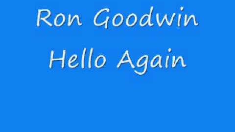 Ron Goodwin - Hello Again
