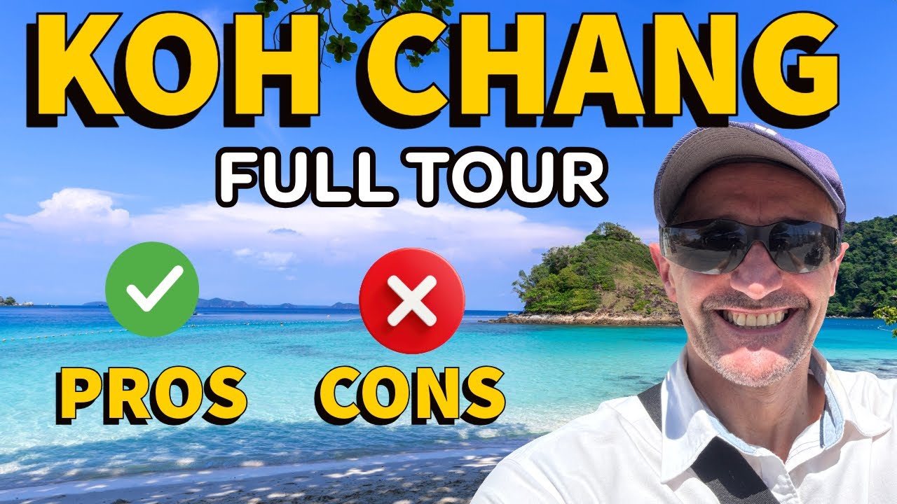 Living in Koh Chang, Thailand 🇹🇭 Pros & Cons for Retirees and Expats (2025 Island Tour)”