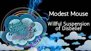 Modest Mouse - Willful Suspension of Disbelief - karaoke - instrumental