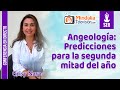 Angeología: Predicciones para la segunda mitad del año, por Grisy Nava