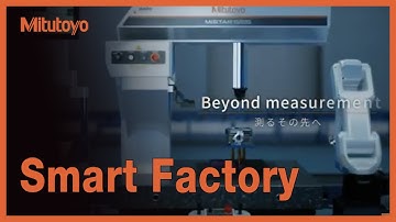 Mitutoyo Smart Factory