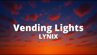 LYNIX - Vending Lights