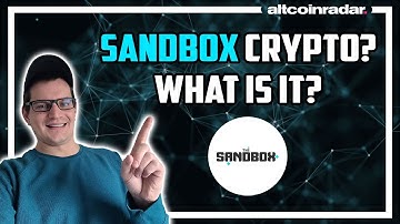 What is Sandbox Crypto? Sandbox Crypto for Absolute Beginners