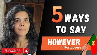 Speak Portuguese | 5 ways to say ‘however