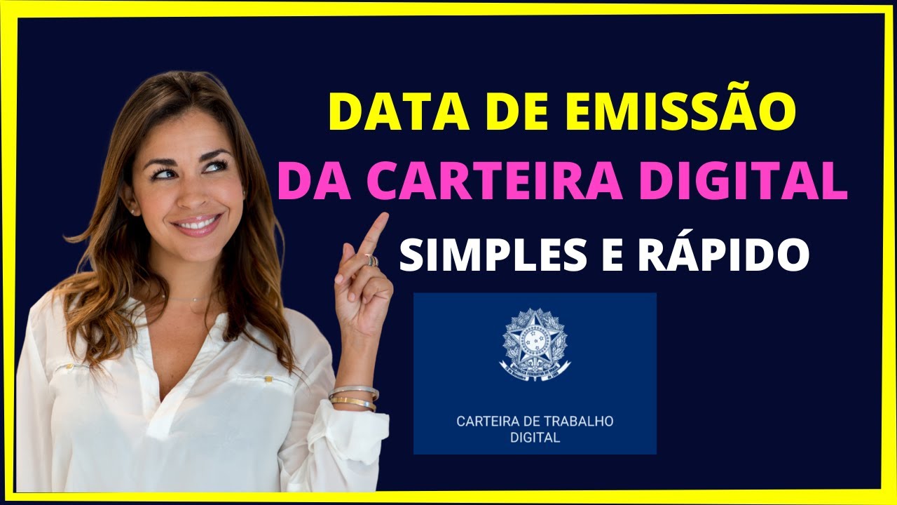 COMO SABER A DATA DE EMISSÃO DA CARTEIRA DE TRABALHO DIGITAL - YouTube
