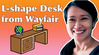 How to assemble Wayfair L-Shaped Desk | Unboxing and Assembling Wayfair Corner or L-Shape Desk 😊