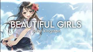 Sean Kingston - Beautiful Girls (Nightcore)