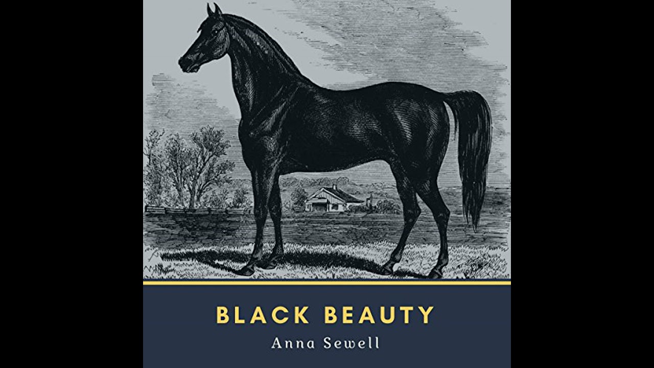 Black Beauty by Anna Sewell | Full Audiobook