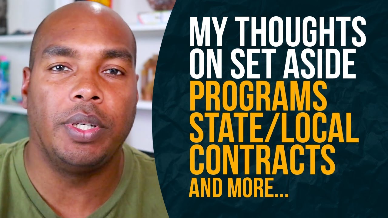 Set Aside Programs My thoughts on set aside programs state/local contracts and more ...