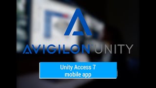Unity Access 7 - Using the Mobile App screenshot 1