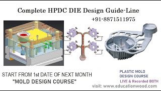 Complete HPDC MOLD Design GUIDELINE/MOLD Course Lecture/Die Casting Die Design