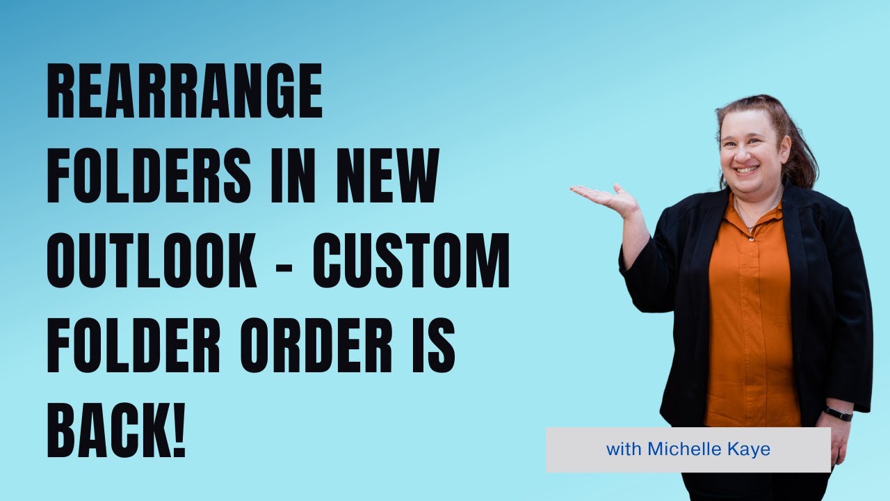 Rearrange Folders in New Outlook - Custom Folder Order is Back! - YouTube