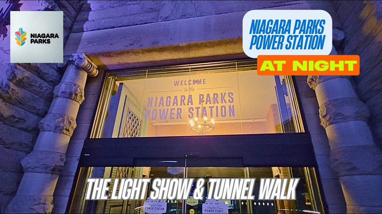 Niagara Parks Power Station at Night: Light Show and Tunnel Walk