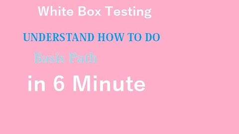How to solve Whitebox Test :Basis Path Software Engineering