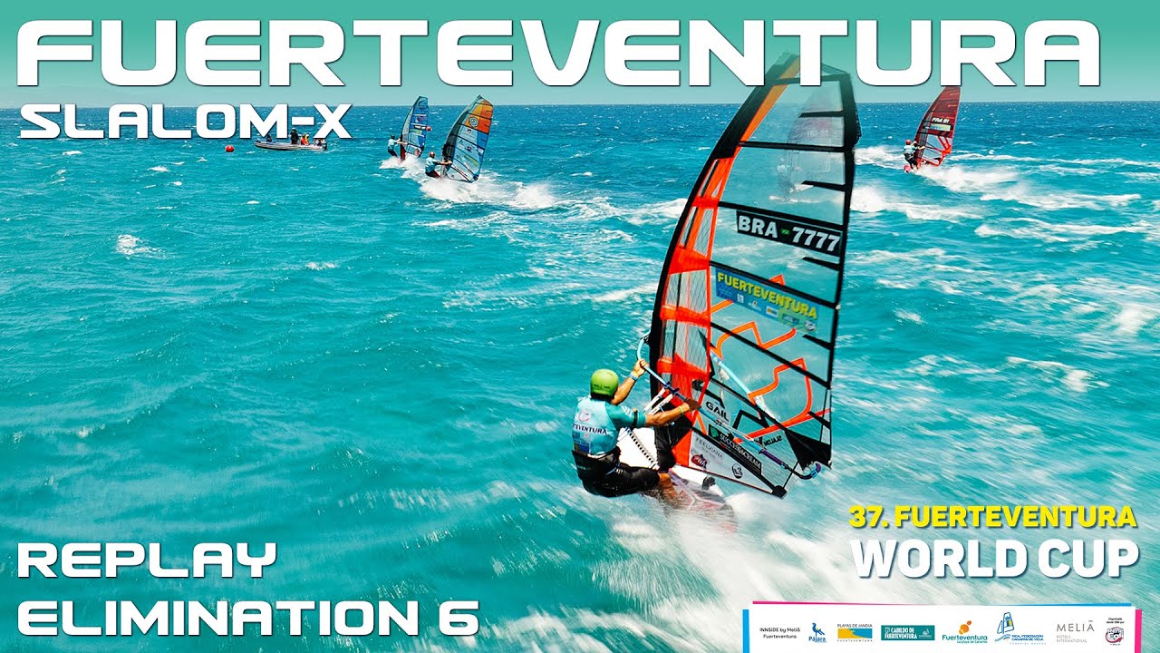 Slalom-X Elimination 6 Finals | 37. Кубок мира по виндсерфингу на Фуэртевентуре — PWA Slalom-X Wo...