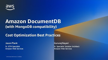 Amazon DocumentDB Cost Optimization Best Practices”- AWS Virtual Workshop