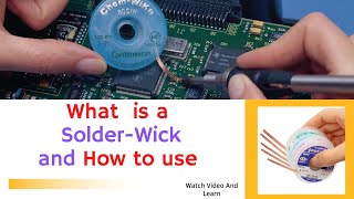 Solder Wick | What is Solder Wick | How to use Solder Wick | SolderWick in DeSoldering |Wick paste