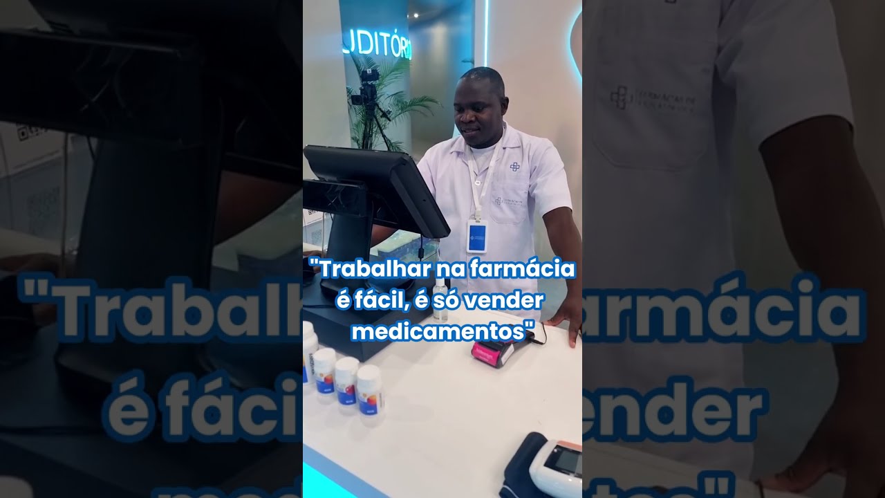 “Trabalhar na farmácia é fácil… é só vender medicamentos...”