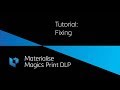 Tutorial: Fixing - Magics Print DLP