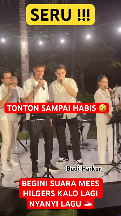 MOMENT LUCU KETIKA MEES HILGERS NYANYI DI ACARA ULANG TAHUN ERICK THOHIR DI BALI