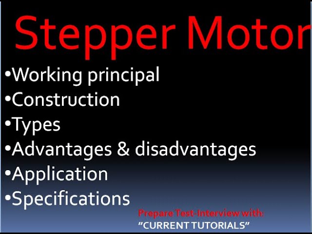 Stepper Motor, Advantages, Disadvantages, Applications, Working