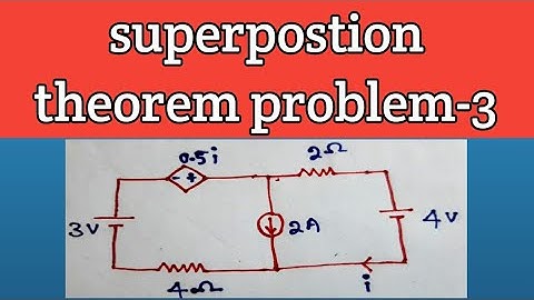 Superpostion theorem with dependant source ||problem-3||