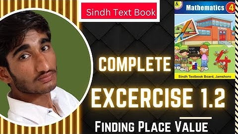 Complete Exercise 1.2 //Math class 4 STB // Finding Place value