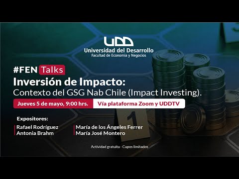 FenTalks | Inversión de Impacto: Contexto del GSG Nab Chile