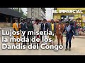 Cmo viste un dandy la moda exclusiva en una ciudad del congo