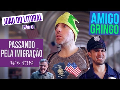PASSANDO NA IMIGRAÇÃO DOS ESTADOS UNIDOS com João do Litoral