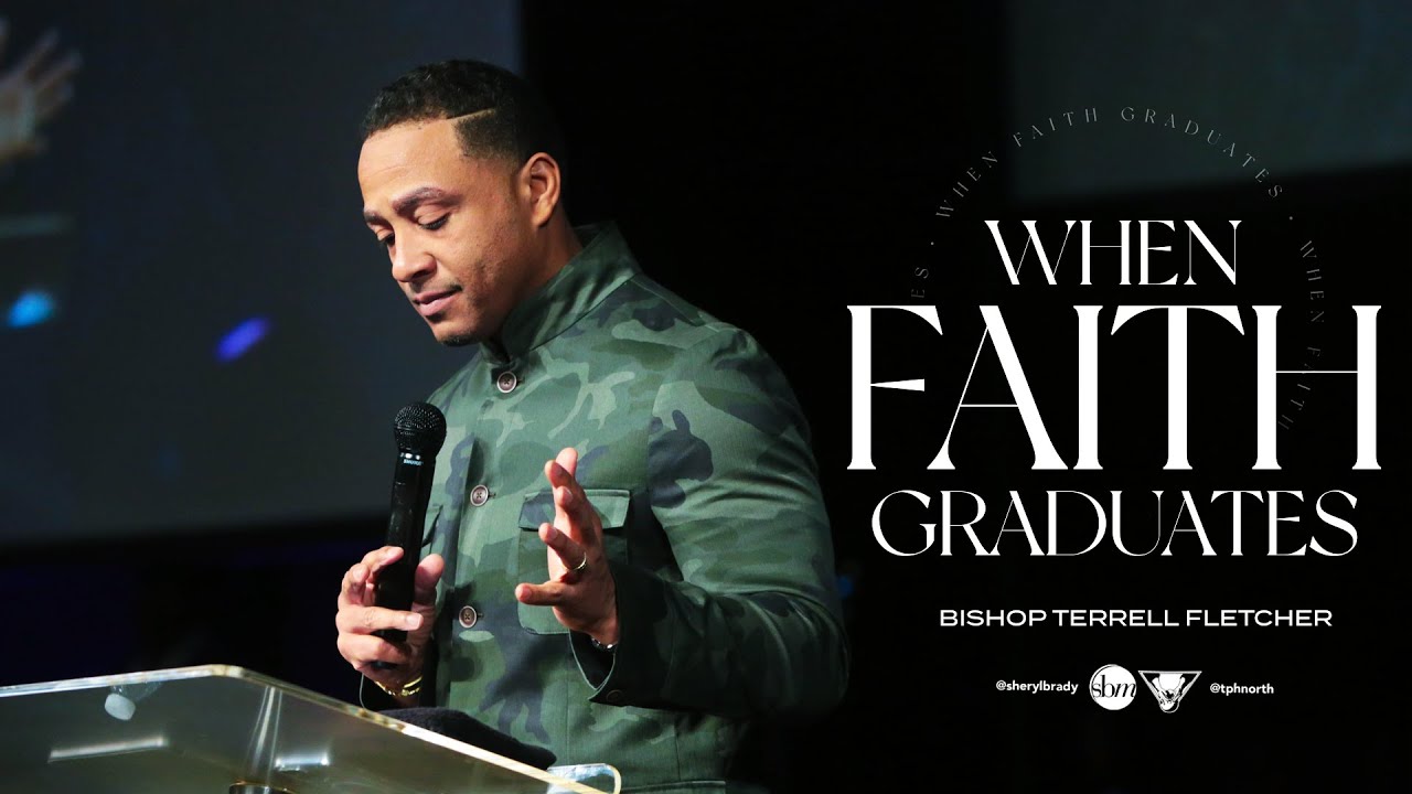 The Potter's House North 11/06/2022 When Faith Graduates