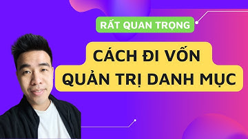 Cách đi vốn và quản trị danh mục đầu tư | Phím tiếp cổ phiếu tuần sau