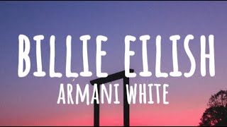 Armani White - Billie Eilish - (Clean - Lyrics) Resimi