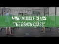 &quot;The Bench Class&quot; | CrossFit Invictus | Mind Muscle Mobility