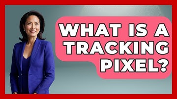 What Is A Tracking Pixel? - Consumer Laws For You