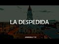 Daddy Yankee; La Despedida [Letra] JUNIOR17 TV