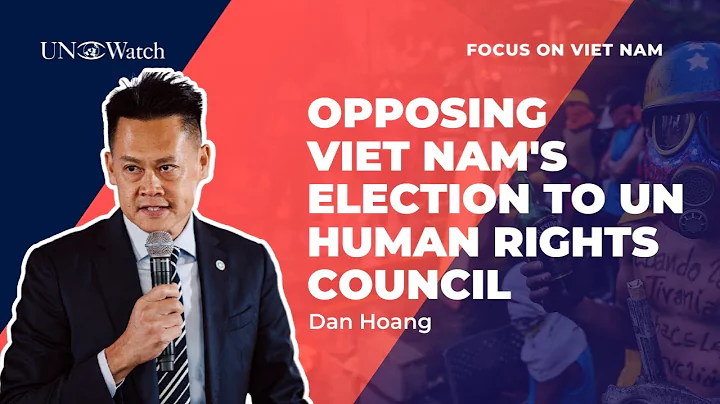 Dan Hoang Opposes Vietnams Candidacy to the U.N. H...