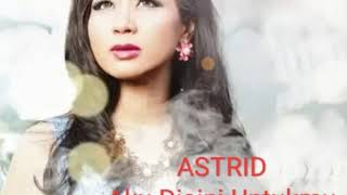 Astrid - Aku Disini Untukmu (Dewa19 Cover)