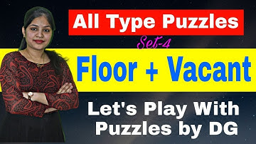 All Type Puzzles in 1 Series ll FLOOR + Vacant ll Set-4 ll Bank Exams By DG