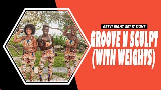 Kukuwa Groove Body Sculpt with weights