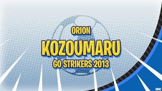 Kozoumaru Sasuke Mod! (Orion version) | Inazuma Eleven Go Strikers 2013 1080p