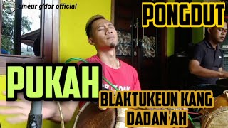 PUKAH || PONGDUT || RAOSEUN PISAN DUH || COVER KENDANG KANG DADAN GIBRIG